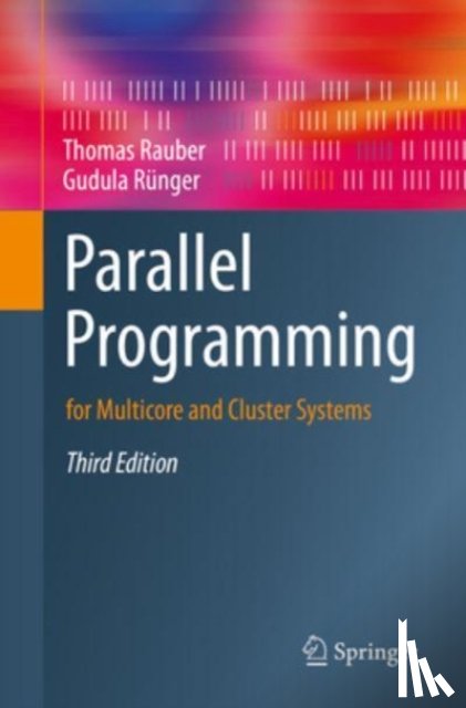 Rauber, Thomas, Runger, Gudula - Parallel Programming