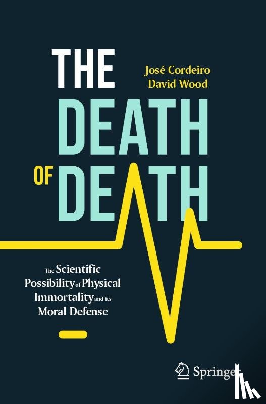 Cordeiro, Jose, Wood, David - The Death of Death