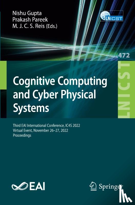  - Cognitive Computing and Cyber Physical Systems