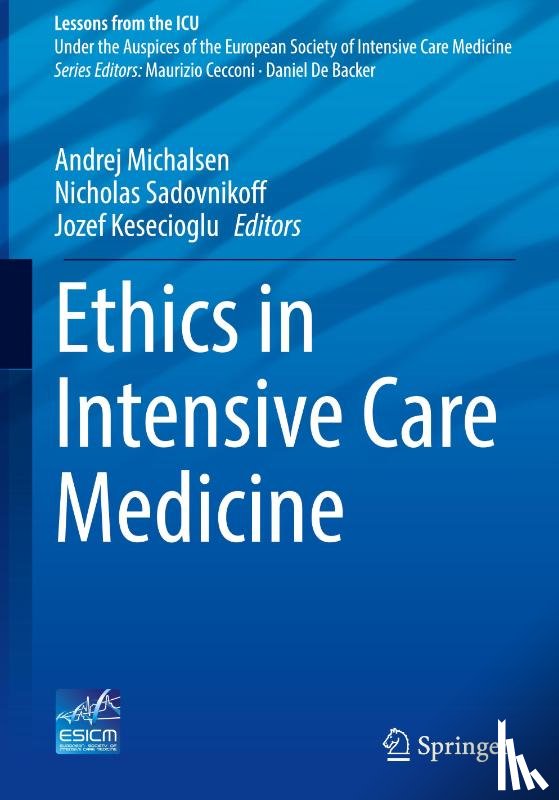  - Ethics in Intensive Care Medicine