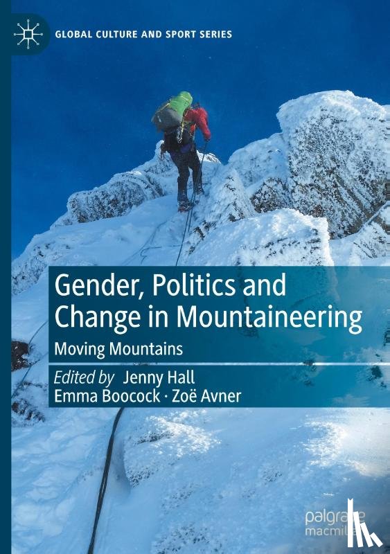  - Gender, Politics and Change in Mountaineering