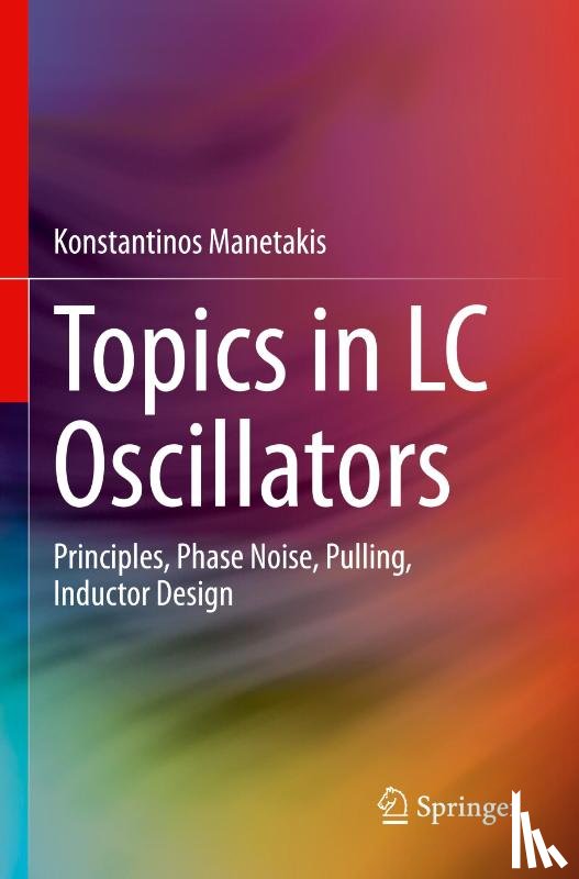 Manetakis, Konstantinos - Topics in LC Oscillators