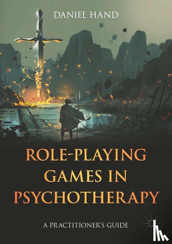 Hand, Daniel - Role-Playing Games in Psychotherapy