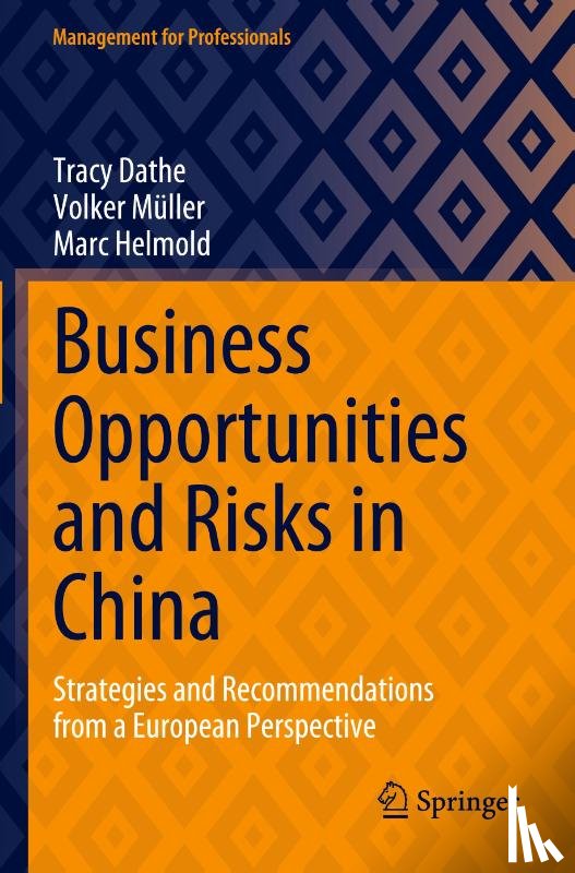 Dathe, Tracy, Muller, Volker, Helmold, Marc - Business Opportunities and Risks in China