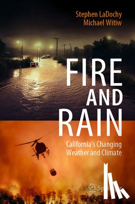 LaDochy, Stephen, Witiw, Michael - Fire and Rain