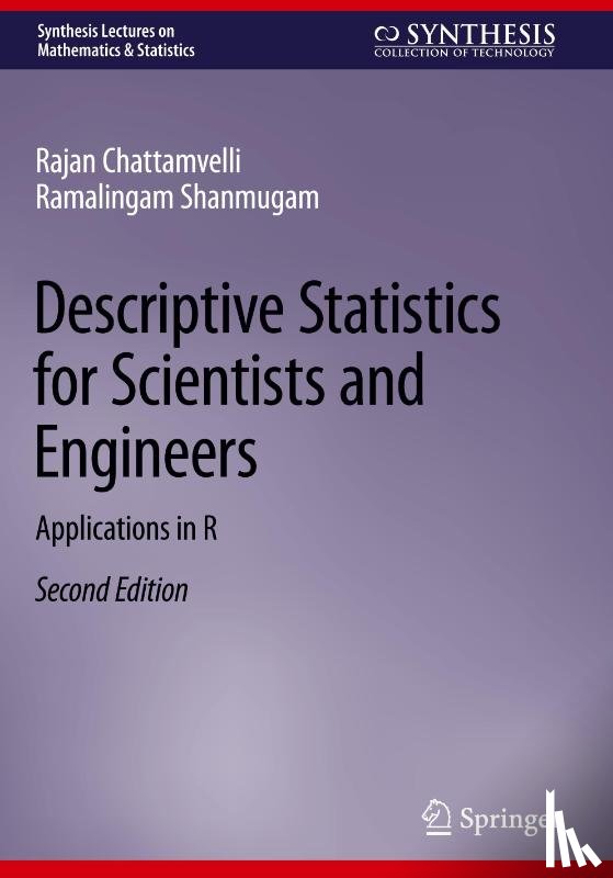 Chattamvelli, Rajan, Shanmugam, Ramalingam - Descriptive Statistics for Scientists and Engineers