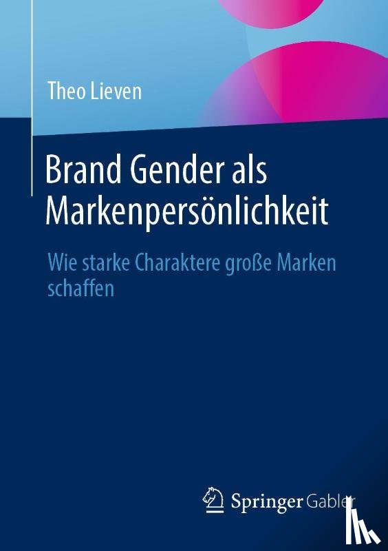 Lieven, Theo - Brand Gender als Markenpersönlichkeit