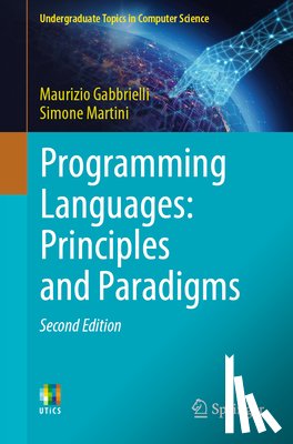 Gabbrielli, Maurizio, Martini, Simone - Programming Languages: Principles and Paradigms