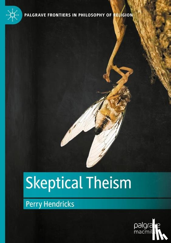 Hendricks, Perry - Skeptical Theism