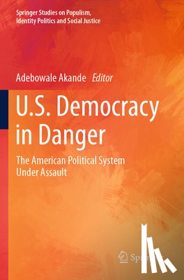  - U.S. Democracy in Danger