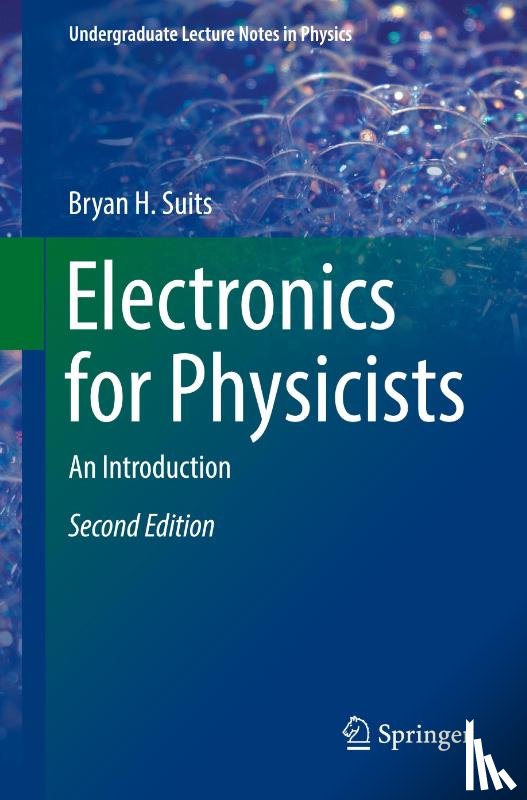 Suits, Bryan H. - Electronics for Physicists