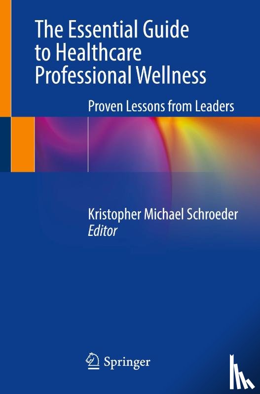  - The Essential Guide to Healthcare Professional Wellness