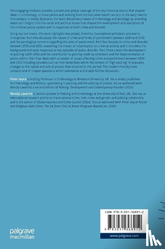 Joyce, Peter, Laverick, Wendy - History of Policing, Crime, Disorder, Punishment