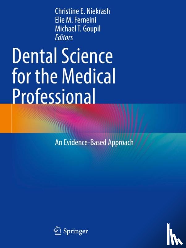  - Dental Science for the Medical Professional