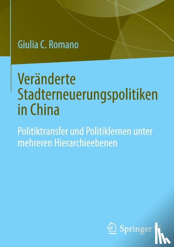 Romano, Giulia C. - Veränderte Stadterneuerungspolitiken in China