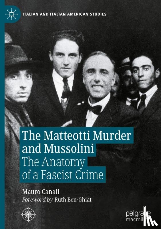 Canali, Mauro - The Matteotti Murder and Mussolini