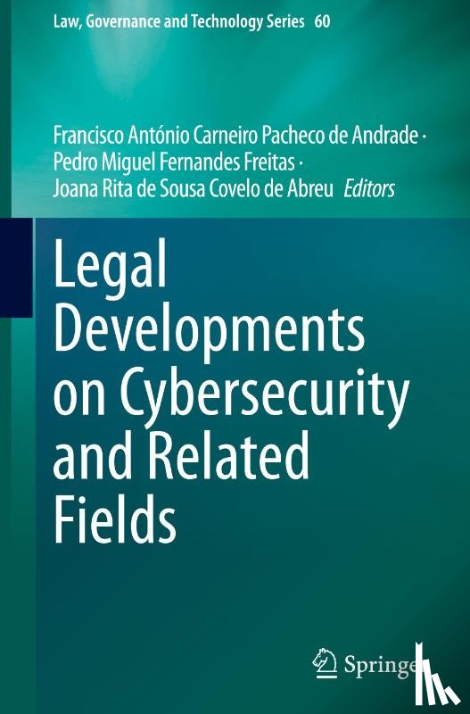  - Legal Developments on Cybersecurity and Related Fields