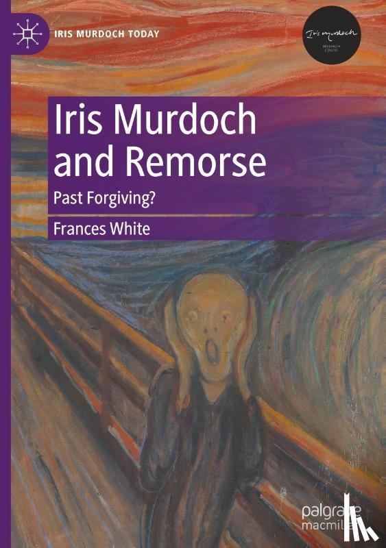 White, Frances - Iris Murdoch and Remorse