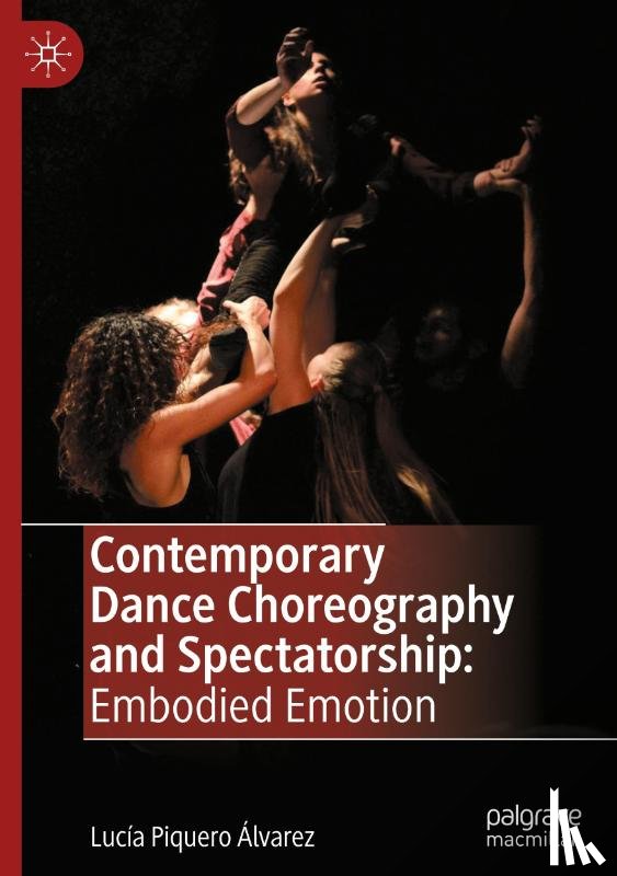 Piquero Alvarez, Lucia - Contemporary Dance Choreography and Spectatorship