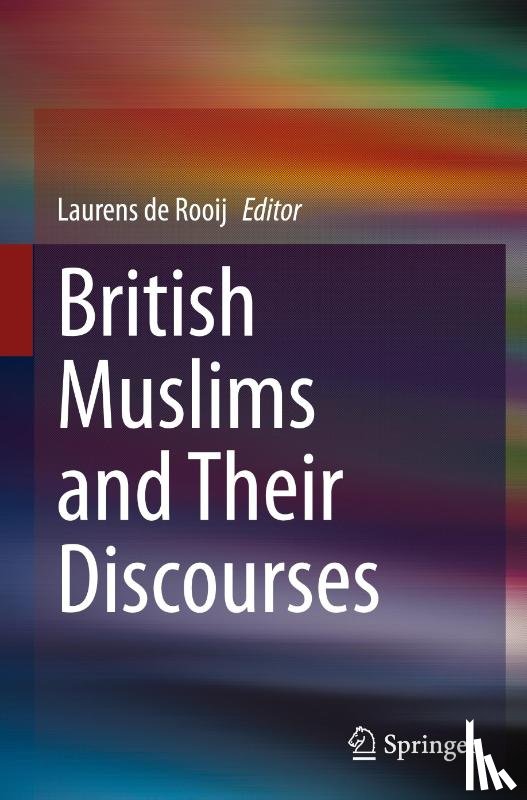  - British Muslims and Their Discourses
