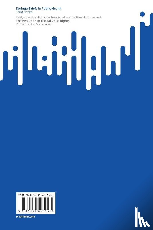 Sacotte, Kaitlyn, Tomlin, Brandon, Judkins, Allison, Brunelli, Luca - The Evolution of Global Child Rights