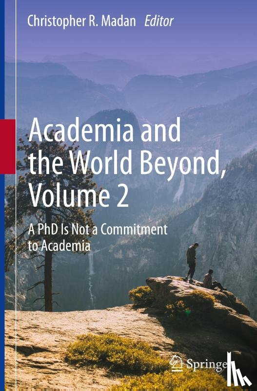  - Academia and the World Beyond, Volume 2