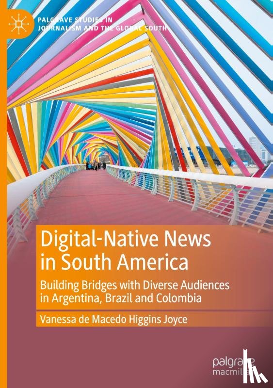 de Macedo Higgins Joyce, Vanessa - Digital-Native News in South America