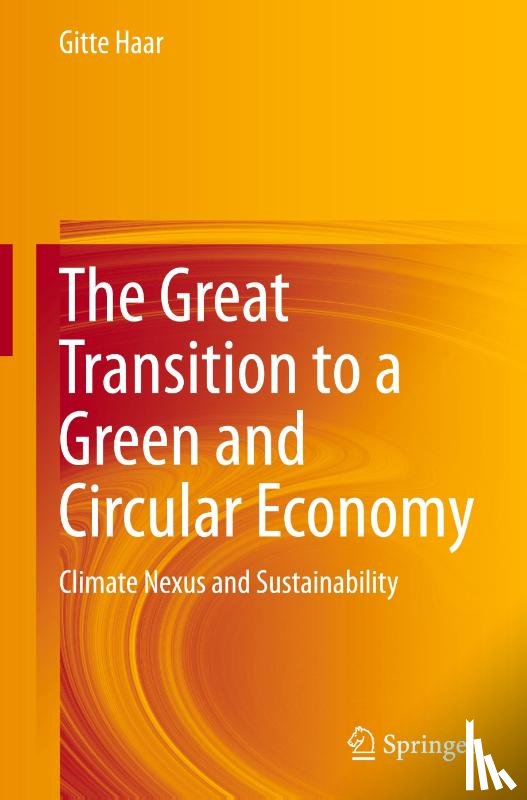 Haar, Gitte - The Great Transition to a Green and Circular Economy