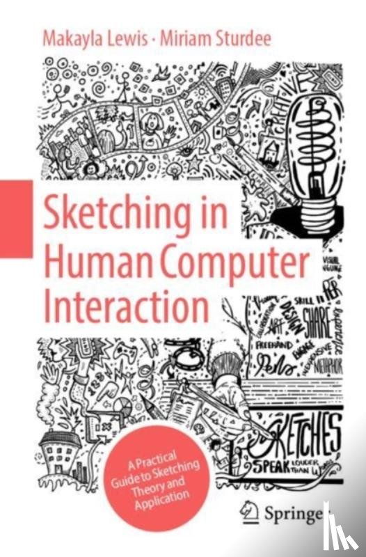 Lewis, Makayla, Sturdee, Miriam - Sketching in Human Computer Interaction