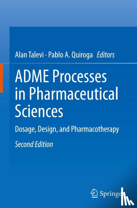 - ADME Processes in Pharmaceutical Sciences