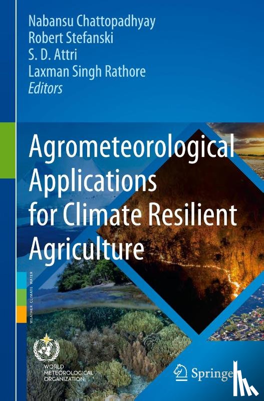  - Agrometeorological Applications for Climate Resilient Agriculture