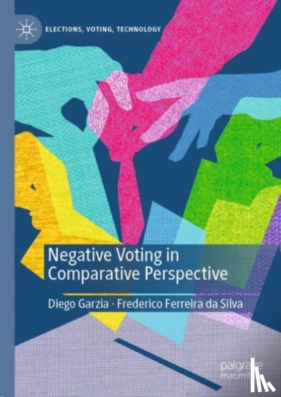 Garzia, Diego, Ferreira da Silva, Frederico - Negative Voting in Comparative Perspective