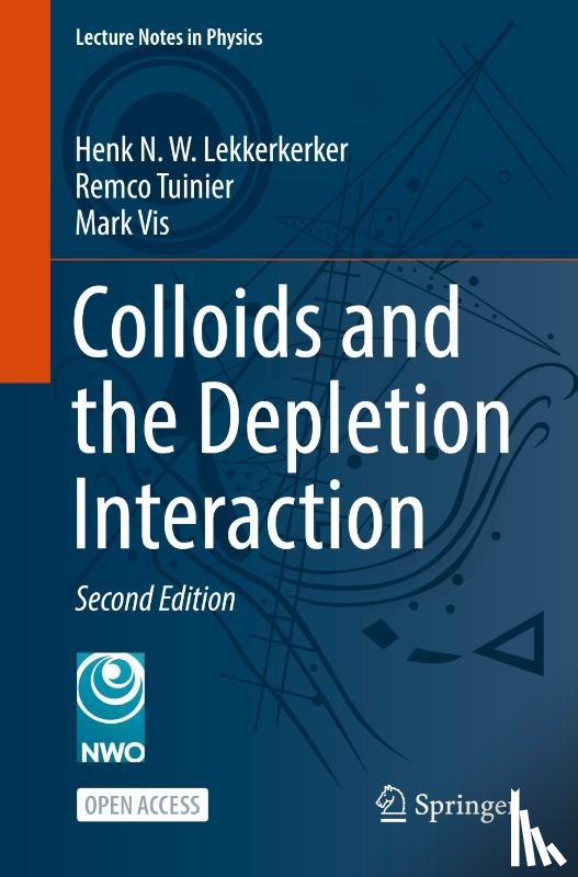 Lekkerkerker, Henk N.W., Tuinier, Remco, Vis, Mark - Colloids and the Depletion Interaction