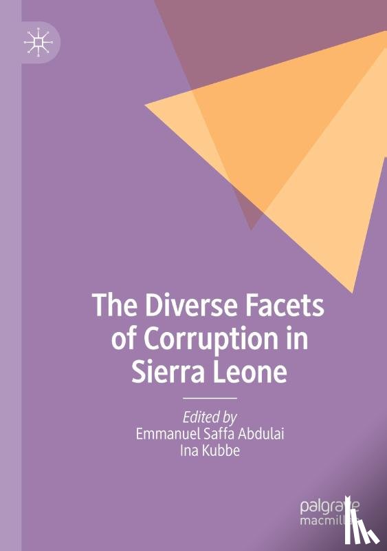  - The Diverse Facets of Corruption in Sierra Leone