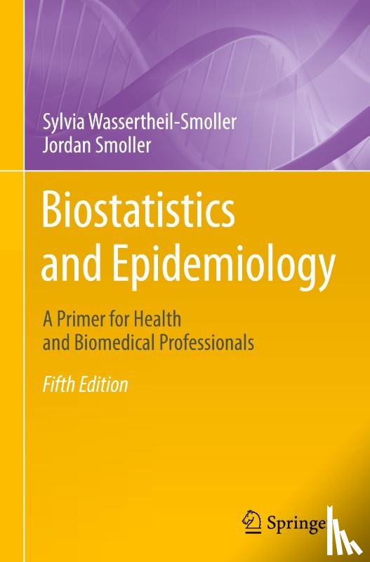 Wassertheil-Smoller, Sylvia, Smoller, Jordan - Biostatistics and Epidemiology