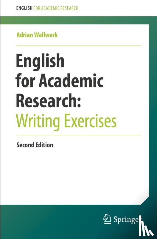 Wallwork, Adrian - English for Academic Research: Writing Exercises
