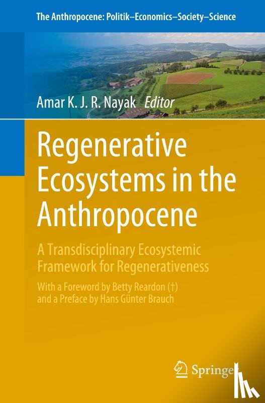  - Regenerative Ecosystems in the Anthropocene