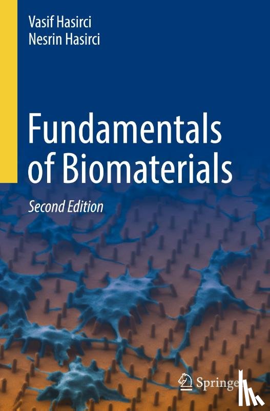 Hasirci, Vasif, Hasirci, Nesrin - Fundamentals of Biomaterials