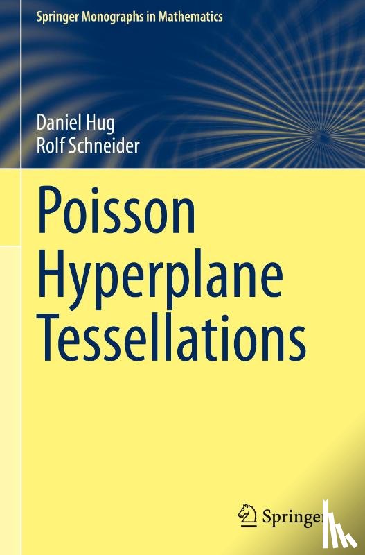 Hug, Daniel, Schneider, Rolf - Poisson Hyperplane Tessellations