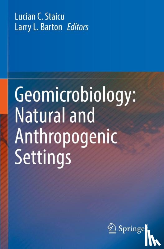  - Geomicrobiology: Natural and Anthropogenic Settings