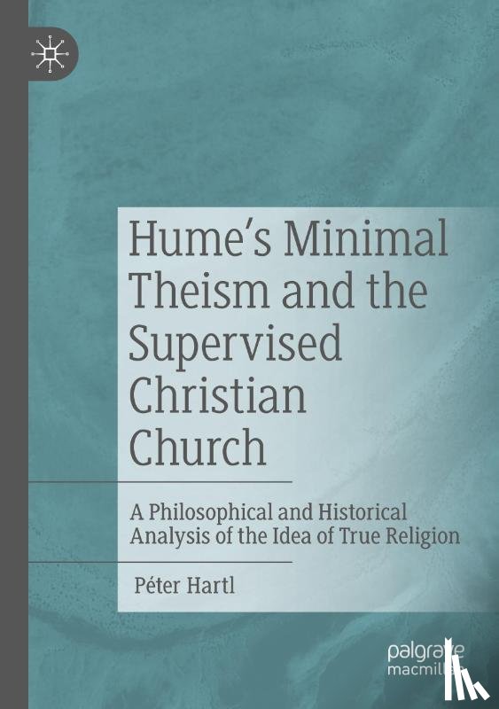 Hartl, Péter - Hume's Minimal Theism and the Supervised Christian Church