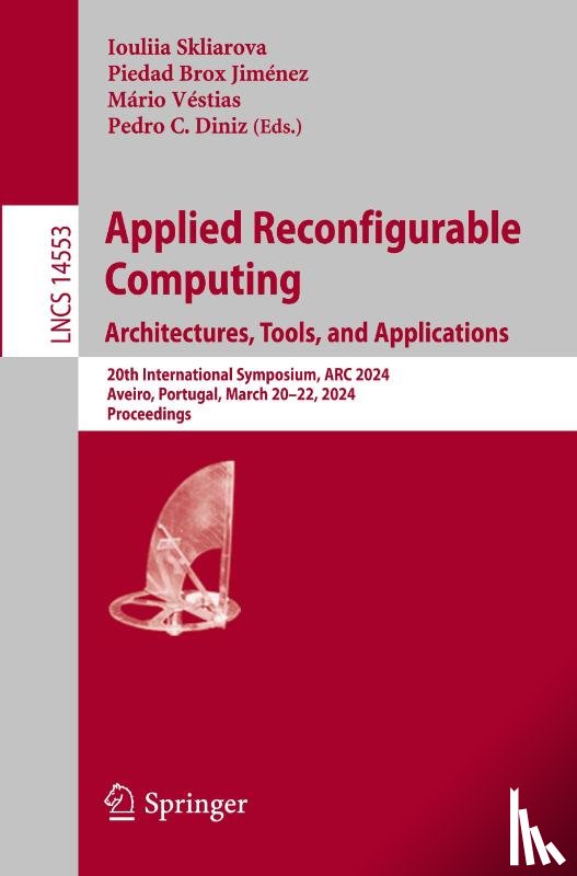  - Applied Reconfigurable Computing. Architectures, Tools, and Applications