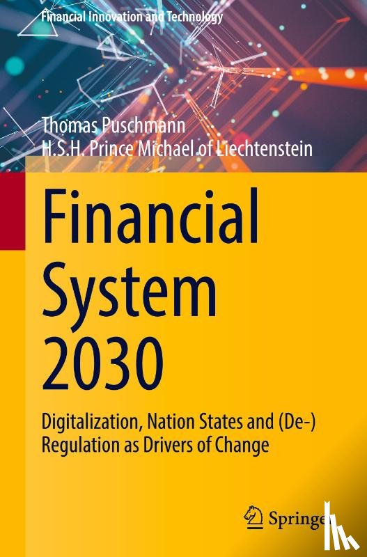 Puschmann, Thomas, of Liechtenstein, H.S.H. Prince Michael - Financial System 2030