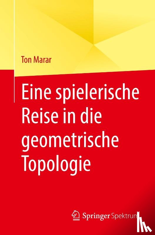 Marar, Ton - Eine spielerische Reise in die geometrische Topologie