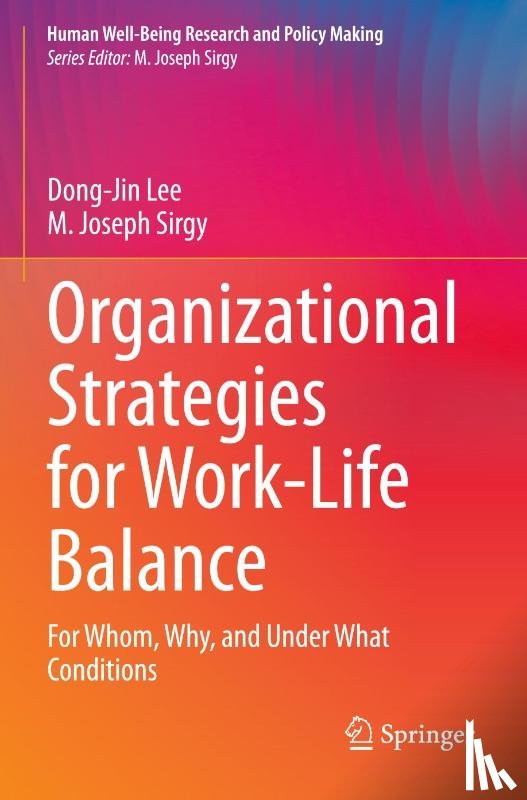 Sirgy, M. Joseph, Lee, Dong-Jin - Organizational Strategies for Work-Life Balance