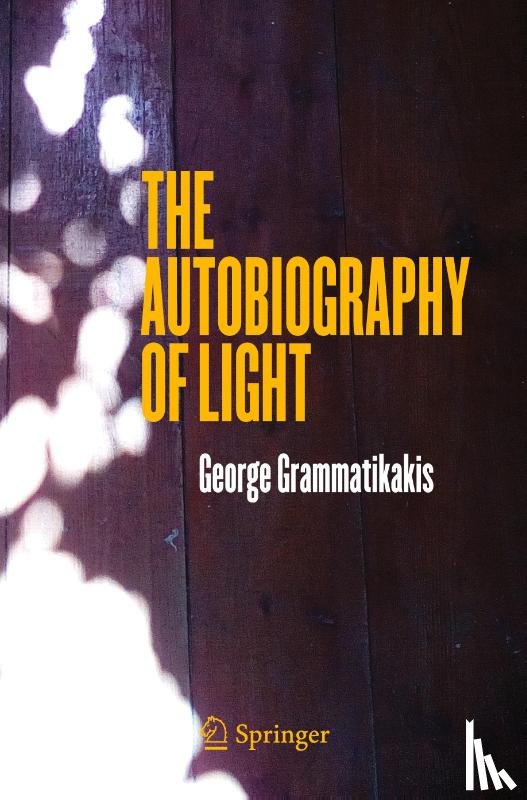 Grammatikakis, George - The Autobiography of Light