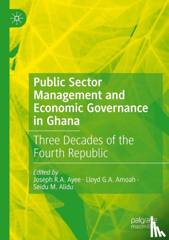  - Public Sector Management and Economic Governance in Ghana