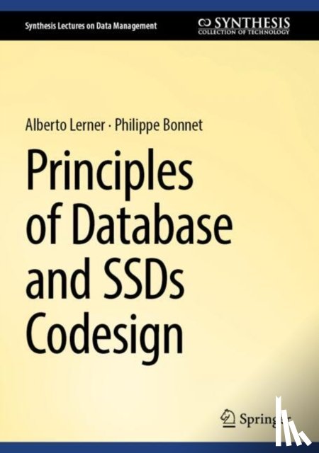Lerner, Alberto, Bonnet, Philippe - Principles of Database and Solid-State Drive Co-Design