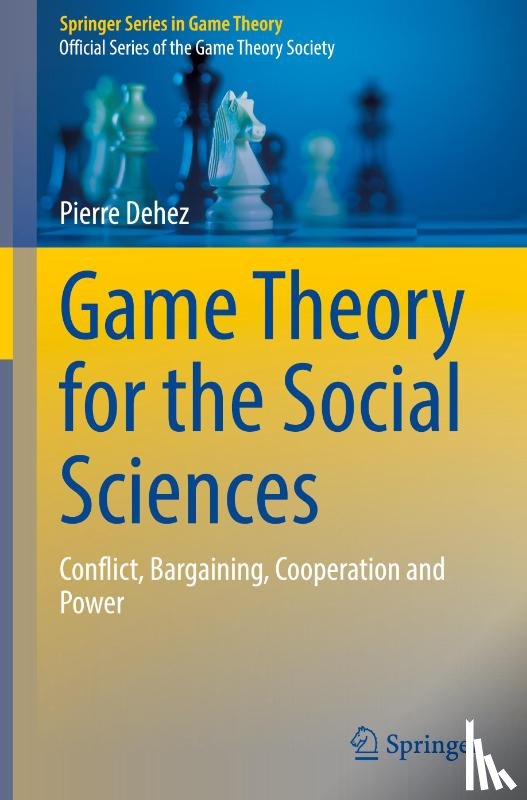 Dehez, Pierre - Game Theory for the Social Sciences