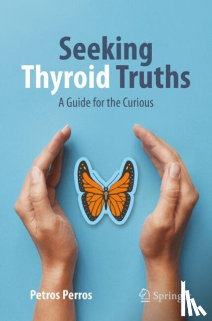 Perros, Petros - Seeking Thyroid Truths